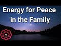 Energy for Peace in the Family 💮