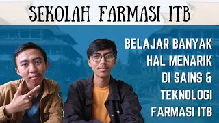 Apa Saja Yang Dipelajari di Sains & Teknologi Farmasi ITB? | Bahas Jurusan SEKOLAH FARMASI ITB