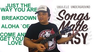 Songs Made Easy (Jam) - Just the Way You Are, Breakdown, Aloha 'Oe, & Come and Get Your Love