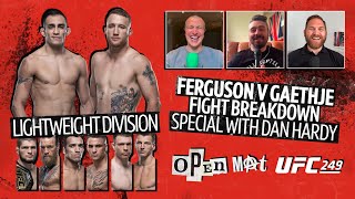 Full Ferguson v Gaethje tactical breakdown by Dan Hardy | UFC 249 x Open Mat