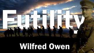 Futility by Wilfred Owen