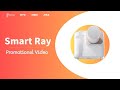 【Promotional Video】- Smart Ray