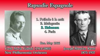 Ravel: Rapsodie Espagnole, Giulini \u0026 The Phil (1966) ラヴェル スペイン狂詩曲 ジュリーニ