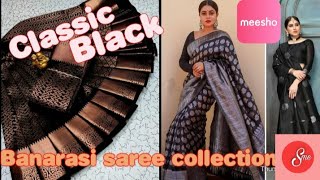 Black Banarasi saree collection/#meesho black Banarasi saree🖤 Haul / meesho affordable sarees