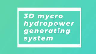 【3D mycro hydropower generating system】3Dピコ水力発電水車の蓄電と活用例