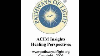 ACIM Insights - Lesson 264 - Pathways of Light