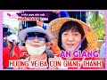 Bà con An Giang hướng về bà con Giang Thành đang thiếu nước ngọt - Thất sơn vạn điều hay