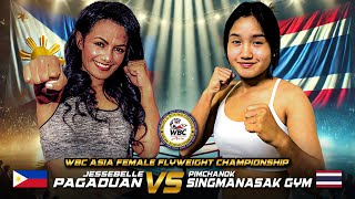 Jessebelle Pagaduan 🇵🇭 VS Pimchanok Singmanasak Gym 🇹🇭 | WBC Female Flyweight Championship