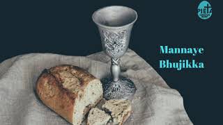 Mannaye Bhujikka | Christian Devotional | Rev Thomas Koshy