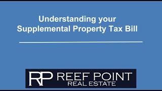 Understanding your Supplemental Property Tax Bill