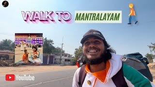 Walk to mantralayam 🚶🚶| mantralayam | walking all over india 🇮🇳 |