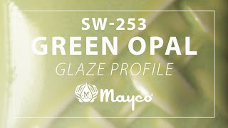 SW-253 Green Opal Glaze Profile