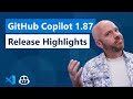 GitHub Copilot 1.87 Release Highlights