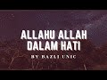 Zikir Allahu Allah - Menghayati Keagungan Yang Esa (7 jam)