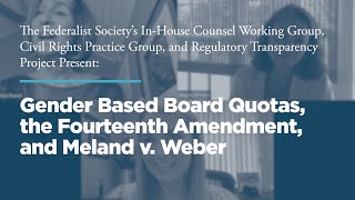 Gender Based Board Quotas, the Fourteenth Amendment, and Meland v. Weber