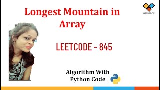 Longest Mountain in an Array - LEETCODE 845 | Interview Question