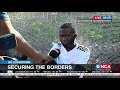 SA Lockdown | Securing the borders