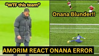 Ruben Amorim FURIOUS Reaction to Onana Crazy Mistake vs Nottingham Forest cost Man United 2-3 loss