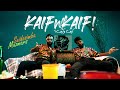 KaifwKaif (Mazmars ft. Seidosimba) (Official Video)