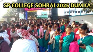 sp college dumka sohrai//dumka sohrai//8 January 2025