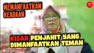 Kisah penjahit yg di manfaatkan teman #Syifanaurachannel #motivation #inspiration #penjahit