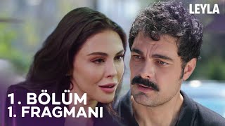 Leyla 1. Bölüm Fragmanı