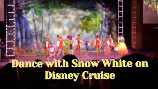 2019 Disney Cruise Part 3 被白雪公主邀請跳舞｜My son is performing in Disney show! ｜Dance with Snow White