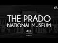 The Prado National Museum: A collection of 200 artworks #11 | LearnFromMasters (4K)