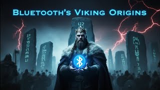 How Harald Bluetooth Inspired Modern Technology 📡