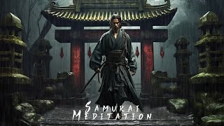 Miyamoto Musashi Meditation : Deep Thinking - Samurai Meditation and Relaxation Music
