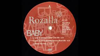 Rozalla - Baby (Love To Infinity's Deep Love Mix)