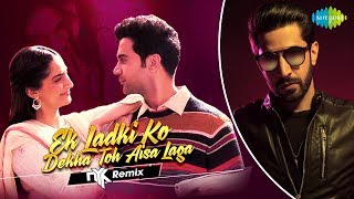 Ek Ladki Ko Dekha Toh Aisa Laga ▶ DJ Nyk Remix | Darshan Raval | Rochak Kohli