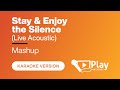 Mashup - Stay & Enjoy the Silence (Live Acoustic) - Karaoke 🎤 PlayKaraoke Instrumental