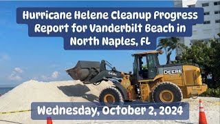 Hurricane Helene Cleanup Progress Report for Vanderbilt Beach in North Naples, FL (10/02/24)