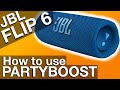 USING PARTYBOOST with JBL FLIP 6 (How to instructions)