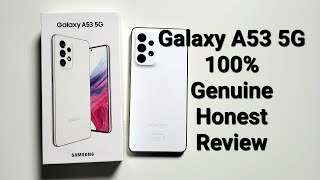 Samsung Galaxy A53 5G "100% Genuine Honest" Review