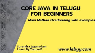 Main Method Overloading || Java Tutorial for Beginners in Telugu