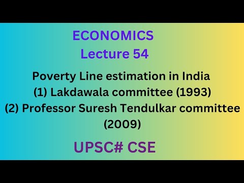 Economics Lecture 54| Poverty Line Estimation In India - YouTube