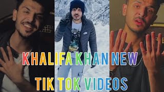 Khalifa Khan New Tik Tok Videos |Most Viral Videos |Comedy And Emotional Videos |
