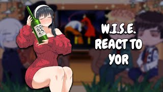 W.I.S.E React To Yor || Spy x Family || Gacha React