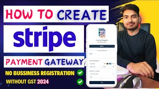 How To Create Stripe Payment gateway, stripe account setup india,stripe payment tutorial,,stripe