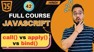 JavaScript Tutorial in Hindi #42 | Call, Apply & Bind in JS