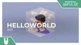 helloworld - init [Monstercat Remake]