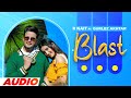 Blast (Full Audio) | R Nait | Gurlez Akhtar | The Boss | Latest Punjabi Song 2023 | Speed Records