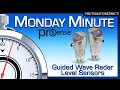 ProSense Guided Wave Radar Sensors - Monday Minute at AutomationDirect