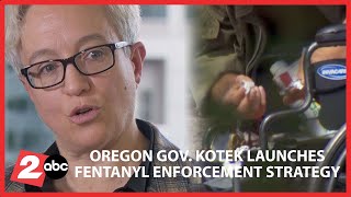 Gov. Kotek tasks Oregon State Police with new initiative to address fentanyl sales in Portland