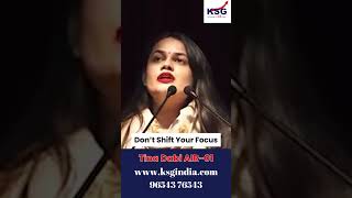 Don’t Shift Your Focus | Tina Dabi AIR 01| KSG INDIA