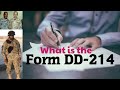 What is the DD-214 form