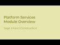 Getting Started with Platform Services in Sage Intacct Construction