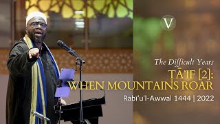 Ṭā’if [2]: When Mountains Roar - Shaykh Ibrahim Osi-Efa